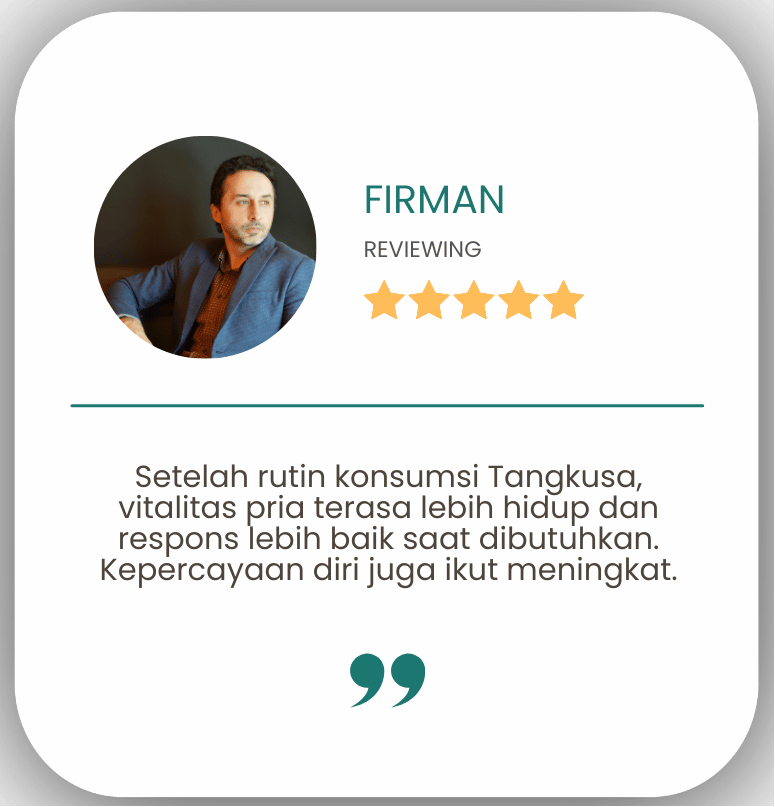 Tangkusa menggunakan bahan herbal pilihan yang dirancang untuk membantu menjaga kesehatan, stamina, dan kepercayaan diri pria secara bertahap dan alami. (11)